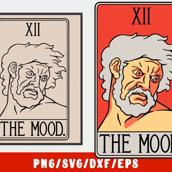 Moody Svg - Art Svg - The Mood Tarot Card - Funny svg - Sassy Svg - Greek God svg - Boho Shirt Svg Png Dxf Eps Instant Download