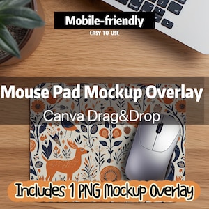 May include: A mouse pad mockup overlay with a floral design in shades of orange, blue, and white. The overlay includes a mouse and the text "Canva Drag&Drop" and "Includes 1 PNG Mockup Overlay".