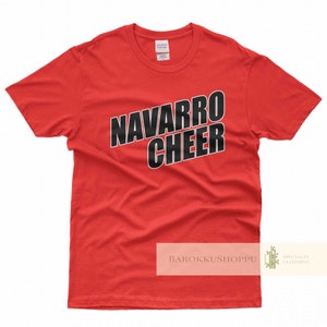 Navarro Cheer shirt Navarro Cheers T-shirt Navarro College T-shirt Cheerleading Cheerleader T-shirt jerr Tv Show Netflix Unisex Tee LG05 Red