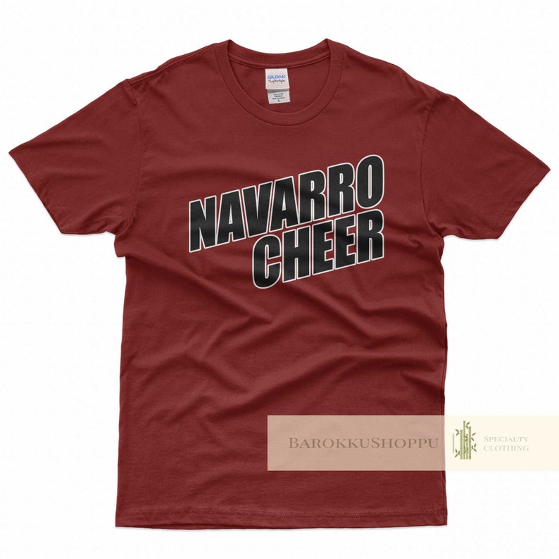 Navarro Cheer shirt Navarro Cheers T-shirt Navarro College T-shirt Cheerleading Cheerleader T-shirt jerr Tv Show Netflix Unisex Tee LG05 Red Maroon