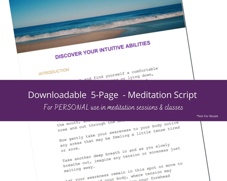 May include: A purple banner with white text that reads "Downloadable 5-Page - Meditation Script" and "For PERSONAL use in meditation sessions & classes". The banner is over a white page with text about discovering intuitive abilities.