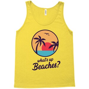 Whats up Beaches Tank Top Jersey Brooklyn 99 Captain Holt Vacation Tees ...