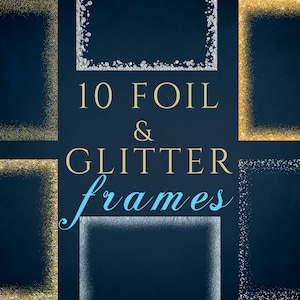 10 Glitter Bilderrahmen, Gold und Silber Rahmen, Digital Pack, Sofort Download, Clip Art, Designelemente