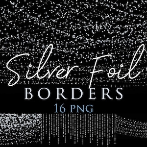 16 bordes de papel de aluminio plateado superpuestos, paquete digital, descarga instantánea, elementos de diseño, imágenes prediseñadas