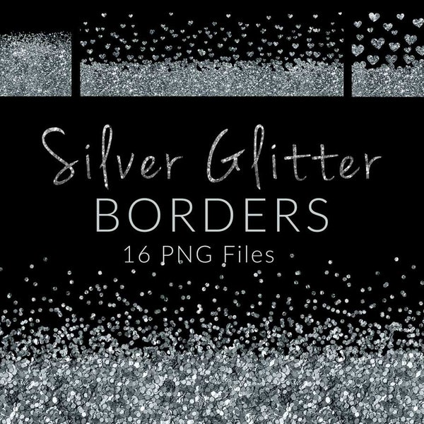 16 Silver Glitter borders, Border Overlays, Digital Files, Instant download,  Glitter Sparkly Borders, design elements, clip art