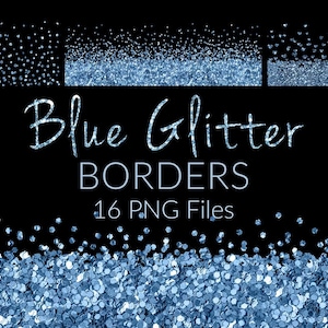 16 Blue Glitter borders, Border Overlays, Digital Files, Instant download,  Glitter Sparkly Borders, design elements, clip art