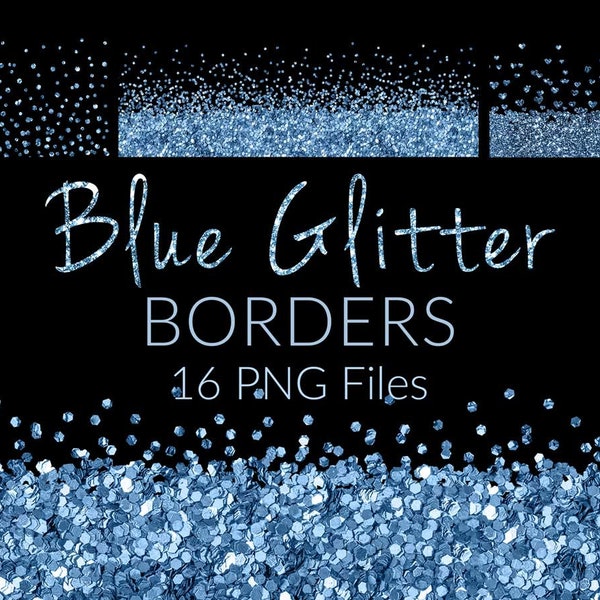 16 Blue Glitter borders, Border Overlays, Digital Files, Instant download,  Glitter Sparkly Borders, design elements, clip art