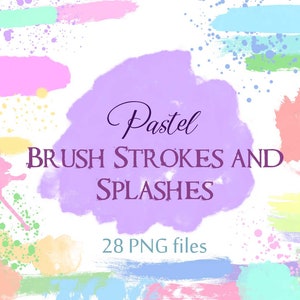 May include: A set of 28 pastel colored brush strokes and splatters in PNG format. The image shows a variety of brush strokes and splatters in different pastel colors, including pink, blue, green, and yellow. The text "Pastel Brush Strokes and Splashes" is written in purple on a purple background.