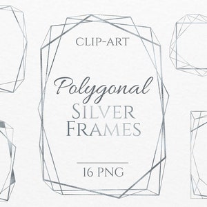 16 Silver Geometric Polygonal Frames, Frame Clipart, Modern Line Art Borders, Download, Digital Frames for Invitations, Logos, Social Media