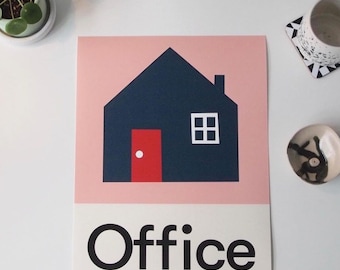 May include: A pink and white poster with a blue house illustration and the word "Office" in black text.