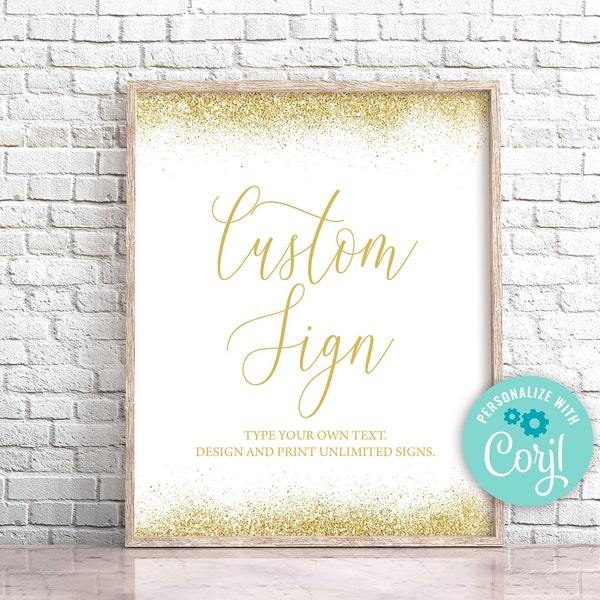 EDITABLE Gold Glitter Custom Sign White and Gold Glitter Party Sign White and Gold Signs Template White & Gold Party Decoration 0171