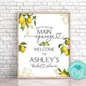 Editable Lemon Welcome Sign Citrus Welcome Sign She Found Her Main Squeeze Bridal Shower Welcome Poster Summer Lemon Bridal Shower Sign 0199