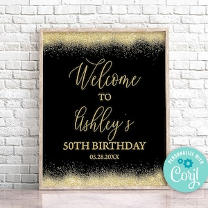 EDITABLE Gold Glitter Birthday Welcome Sign Black and Gold Glitter Party Decoration Black and Gold Welcome Sign Black & Gold Birthday 0171