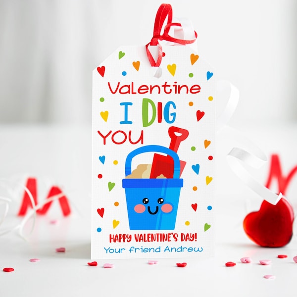 Editable Valentine I Dig You Gift Tag Shovel I Dig You Valentine Gift Tag Valentines Day Classroom Gift Tag Instant Download 0140