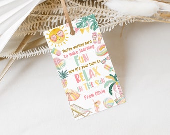 Teacher Appreciation Gift Tag Your Turn To Relax In The Sun Teacher Tag Editable End of School Year Teachers Appreciation School Tag 0205