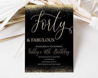 40th Birthday Invitation Forty and Fabulous Adult Birthday Instant Download Gold Black Birthday Invitation Forty Birthday Invitation 0171
