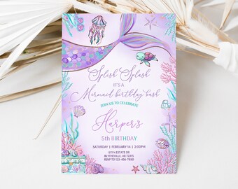 May include: Purple and teal mermaid-themed birthday party invitation with a mermaid tail, a jellyfish, a turtle, and seashells. The text reads "Splish Splash It's a Mermaid Birthday Bash" and "Harper's 5th Birthday".
