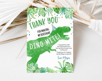 May include: A green dinosaur wearing a blue and white party hat with the text "THANK YOU... FOR MAKING MY BIRTHDAY DINO-MITE!"  I enjoyed the cake and my presents too, but my favorite part was seeing you! Thank you for making my birthday so special! Love, Mason."