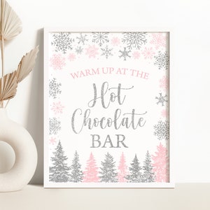 Winter Snowflake Hot Chocolate Bar Sign Holiday Warm up at the Hot Chocolate Bar Sign Pink Silver Snowflakes Hot Chocolate Bar Sign 0187