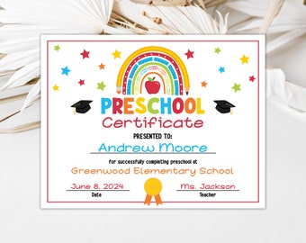 May include: A colorful preschool graduation certificate with a rainbow, pencils, and a red apple. The certificate is presented to Andrew Moore for successfully completing preschool at Greenwood Elementary School on June 8, 2024. The teacher's name is Ms. Jackson.