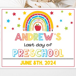Editable Last Day of Preschool Sign Last Day of School Sign School Photo Prop Chalkboard Any Grade Preschool Grad Sign Template 0175