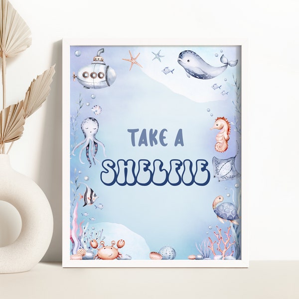 Under the Sea Shellfie Sign Ocean Animals Take A Shellfie Sign Nautical Birthday Photo Booth Prop Selfie Sign Under The Sea Birthday 0204