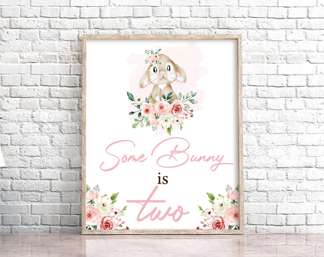Some Bunny is Two Sign Pink Bunny Second Birthday Sign 2nd Birthday ...