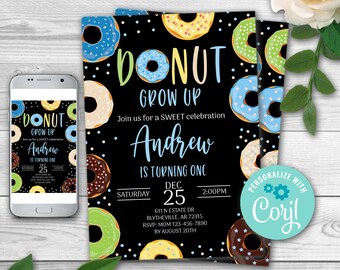 May include: A donut-themed birthday invitation for a boy turning one. The invitation features a black background with colourful donuts, white stars, and white sprinkles. The text reads "Donut Grow Up" and "Andrew is turning one". The invitation also includes the date, time, and location of the party. The invitation is personalised with the text "Personalise with Corjl".