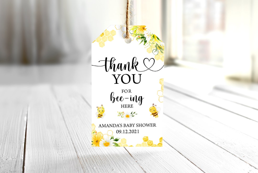 EDITABLE Bee Thank You Tags Thank You for Bee-ing Here Favor Tag Honey ...