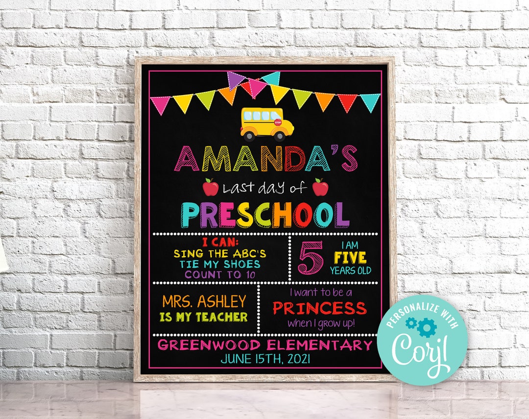 Editable Last Day of Preschool Sign Personalized Last Day of School ...