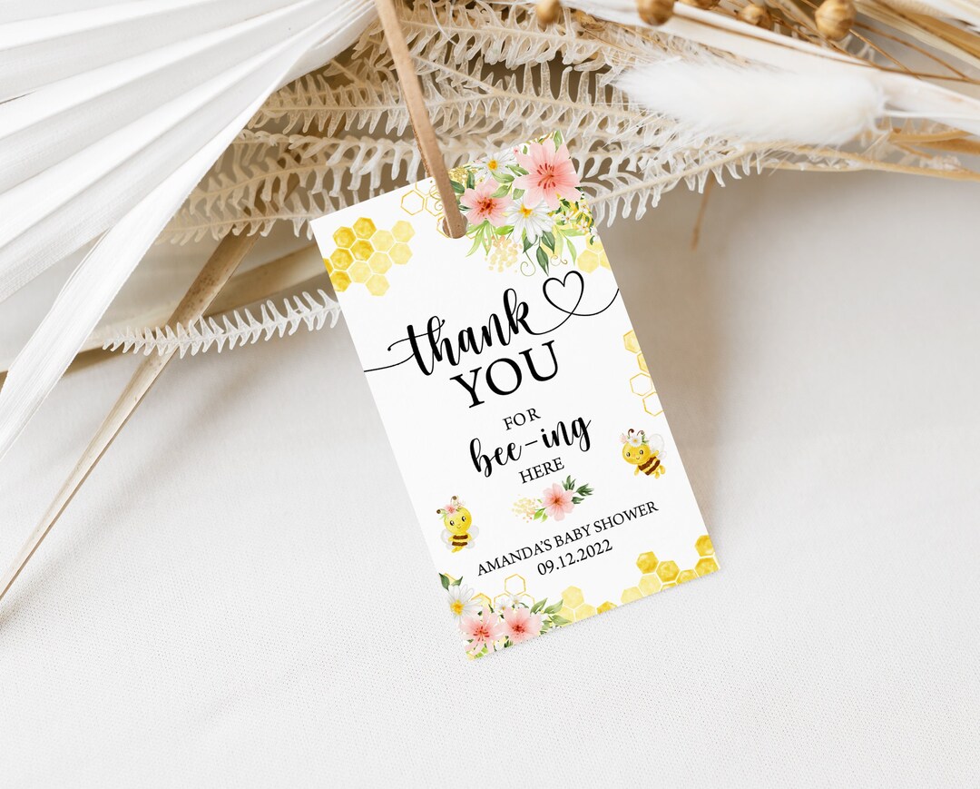 EDITABLE Bee Thank You Tags Thank You for Bee-ing Here Favor Tag Honey ...
