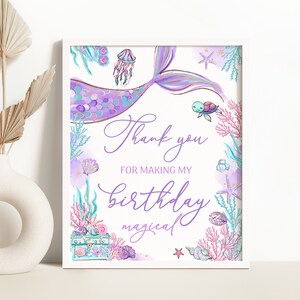 Mermaids Thank You For Making My Birthday Magical Party Sign Purple Mermaid Birthday Party Sign Under The Sea Birthday Sign 0203