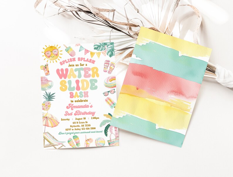 May include: A colorful invitation for a water slide bash to celebrate a child's 3rd birthday. The invitation features a sun, popsicles, flip flops, a pineapple, an umbrella, a beach chair, and a pool float. The text on the invitation reads "Splish Splash Join us for a Water Slide Bash to celebrate Amanda's 3rd Birthday Saturday August 19 2:00pm 611 N Estate Dr Blytheville AR 72315 RSVP Alley 123-456-7890 Don't forget your swimsuit and towel"