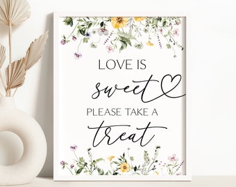 Wildflower Love Is Sweet Take A Treat Sign Wildflower Bridal Shower Decor Printable Wildflower Table Decor Love is in Bloom Decor 0201
