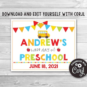 Editable Last Day of Preschool Sign Last Day of School Sign Chalkboard Any Grade Preschool Grad Sign Template 0150