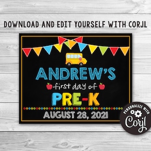 Editable First Day of Pre-K Sign First Day of School Sign Chalkboard Any Grade PreK Grad Sign Template First Day of Preschool Sign 0150