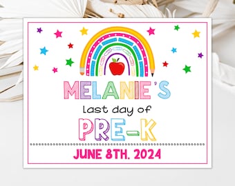 May include: A colorful rainbow with a pencil on each end and school supplies inside. The text "Melanie's last day of PRE-K JUNE 8TH, 2024" is below the rainbow.