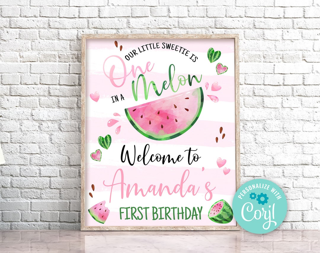 Editable Watermelon Welcome Sign, Pink One in a Melon Welcome Sign ...