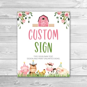 Puede incluir: Un cartel imprimible con un granero rosa, flores y animales de granja. El cartel dice "Custom Sign" y "Type your own text. Design and print unlimited signs."