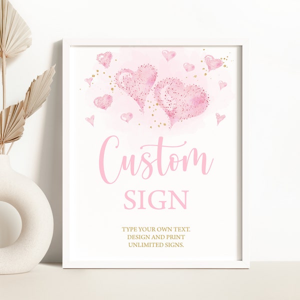 EDITABLE Valentine Custom Sign Winter Custom Sign A Little Sweetheart Baby Shower Custom Sign Pink Gold Hearts Shower Custom Sign 0193