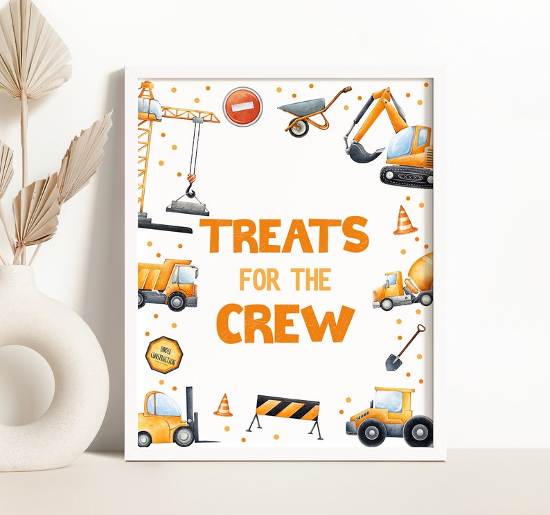 Treats For The Crew Construction Birthday Party Sign Dump Truck Digger Birthday Party Decor Excavator Dumper Construction Site Decor 0221 image 1