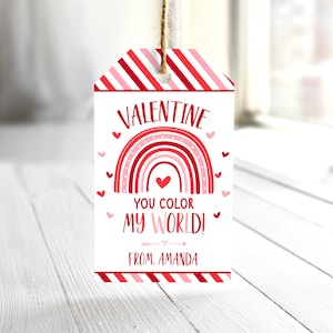 Valentine You Color My World Editable Rainbow Valentine&#39;s Day Gift Tag Valentine Rainbow School Valentine&#39;s Day Tag Instant Download 0140