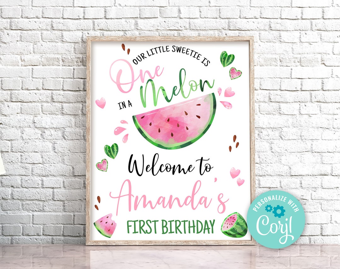 Editable Watermelon Welcome Sign, Pink One in a Melon Welcome Sign ...