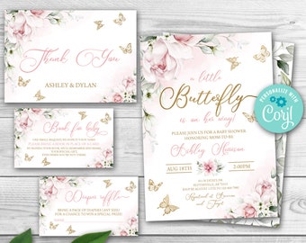 May include: A set of printable baby shower invitations with a pink and gold colour scheme. The invitations feature a floral design with butterflies and the text "a little butterfly is on her way!"  The invitations are customizable with Corjl.