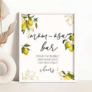 Lemon Baby Shower Momosa Bar Sign, Lemon Mimosa Bar Sign, Citrus Sign, Lemon Mom-osa Bar Sign, Baby Shower Mimosa Bar Sign Lemonade 0199