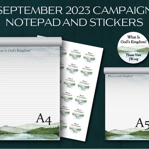 May include: Campaign notepads and stickers for September 2023. The notepads are A4 and A5 sizes, with lined pages and a landscape design. The stickers are round, with the text "What Is God's Kingdom?" and "Please Visit JW.org".