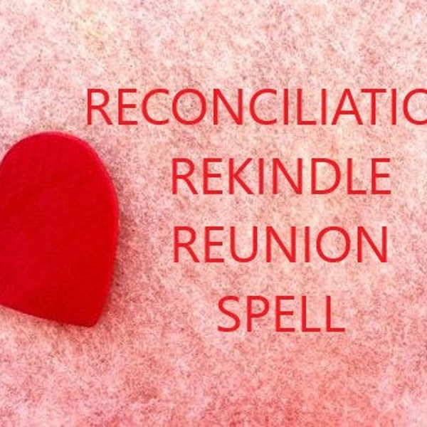 Reconciliation  Rekindle love  Reunion Friendship  Marriage  Commitment Spell Same Day Option Spell Bath