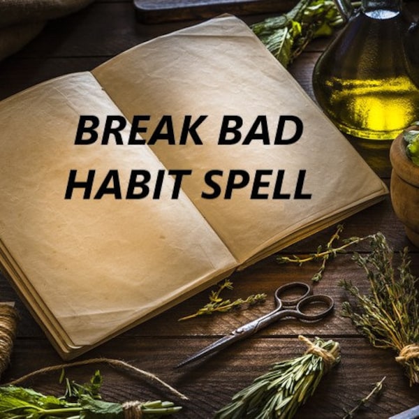 Break Bad Habit  New Year  Success Raise Your Vibration  Self Love Same Day Option Spell Bath