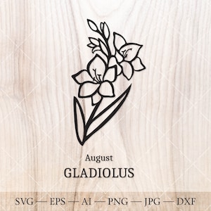 Glaïeuls SVG, fleur de naissance août SVG. Dessin de glaïeul fleur du mois de naissance. Clipart fleur anniversaire