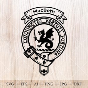 Puede incluir: Gráfico en blanco y negro del escudo de armas de la familia Macbeth. El escudo presenta un dragón sosteniendo una espada, rodeado de texto en un diseño circular. La palabra "MacBeth" se muestra encima del escudo. Formatos de archivo: SVG, EPS, AI, PNG, JPG y DXF.